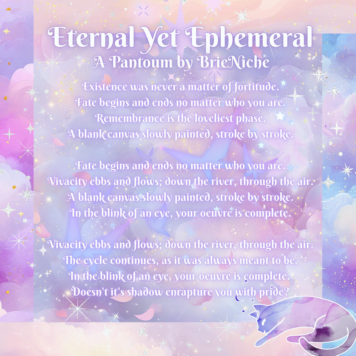 Eternal Yet Ephemeral [Pantoum]